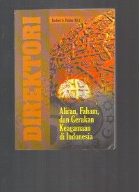 Image of Direktori Aliran, Faham dan Gerakan Keagamaan di Indonesia